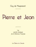 Pierre et Jean de Maupassant (édition grand format)