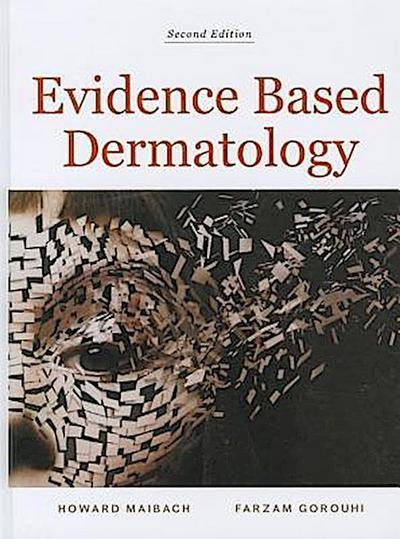 Maibach, H: Evidence Based Dermatology