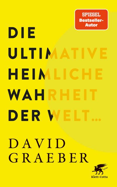 Die ultimative heimliche Wahrheit der Welt ...