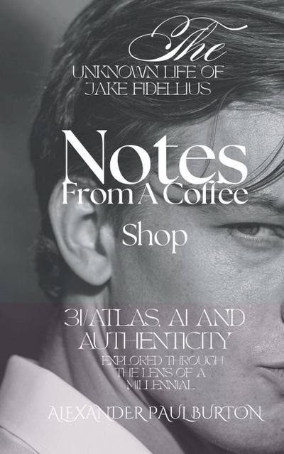 The Unknown Life of Jake Fidellius