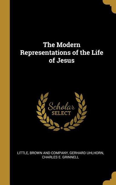 The Modern Representations of the Life of Jesus