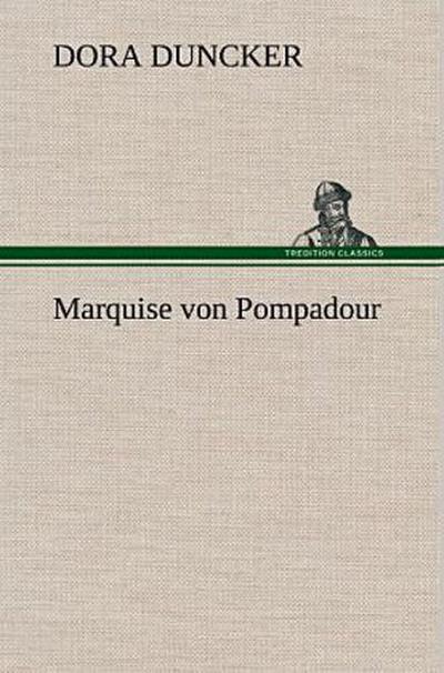 Marquise von Pompadour