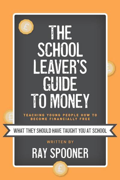 The School Leaver’s Guide to Money