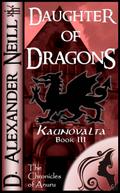Daughter of Dragons (Kaunovalta, Book III)