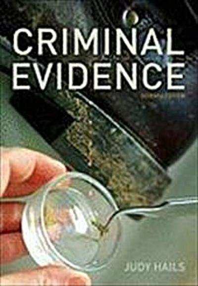 Hails, J: CRIMINAL EVIDENCE 7/E