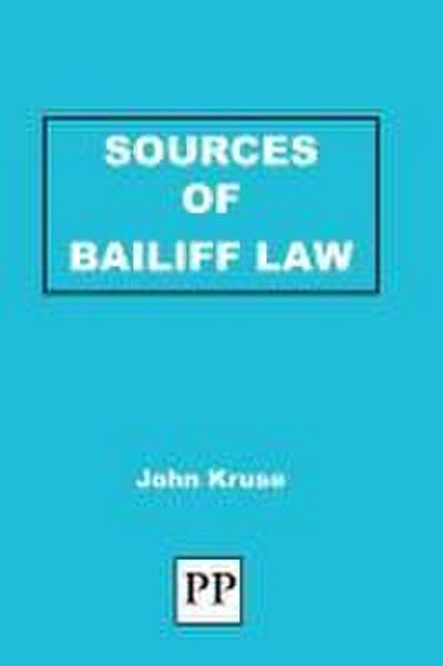 Sources of Bailiff Law