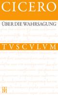 Über die Wahrsagung. De Divinatione