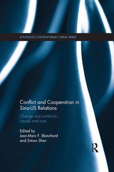 Conflict and Cooperation in Sino-US Relations