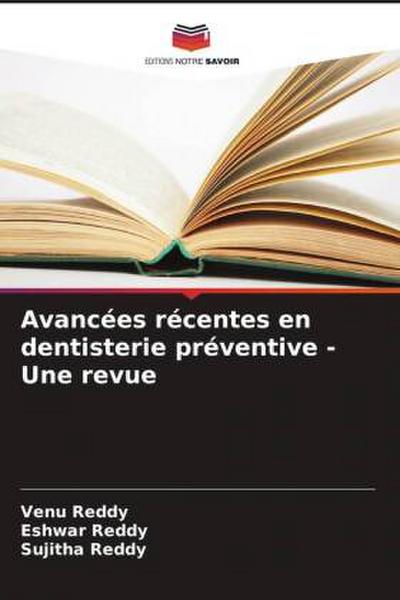 Avancées récentes en dentisterie préventive - Une revue
