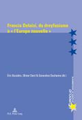 Francis Delaisi, du dreyfusisme à ’ lEurope 