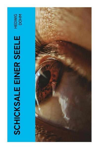 Schicksale einer Seele