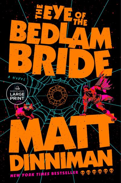 The Eye of the Bedlam Bride