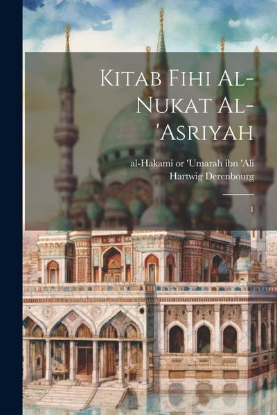 Kitab fihi al-nukat al-’asriyah: 1