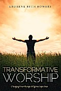 Transformative Worship