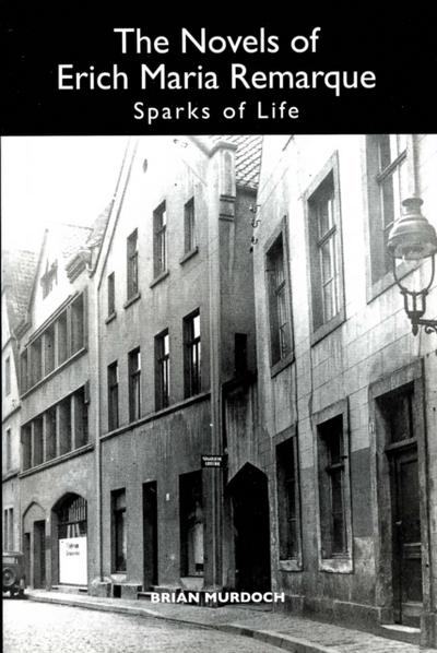 The Novels of Erich Maria Remarque