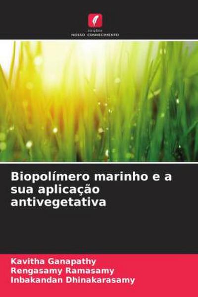 Biopolímero marinho e a sua aplicação antivegetativa