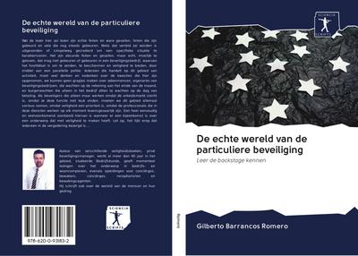 De echte wereld van de particuliere beveiliging