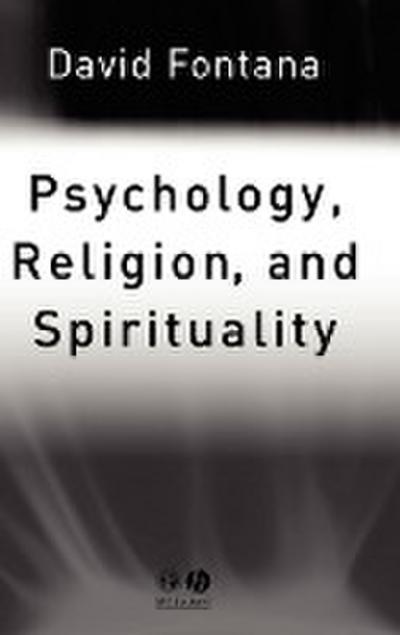 Psychology, Religion and Spirituality
