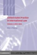United States Practice in International Law: Volum