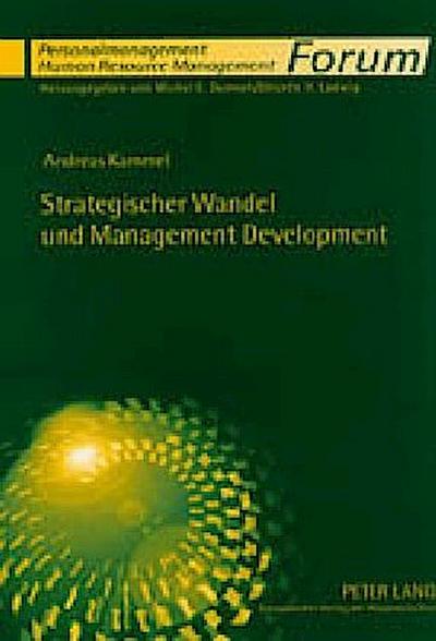 Strategischer Wandel und Management Development