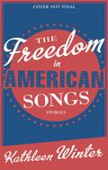 The Freedom in American Songs