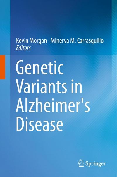 Genetic Variants in Alzheimer’s Disease
