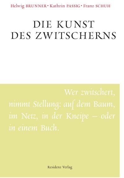 Die Kunst des Zwitscherns