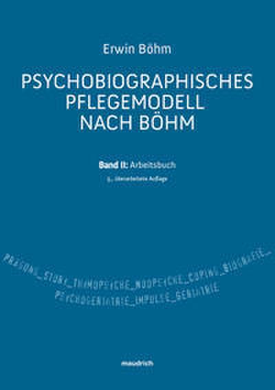 Psychobiografisches Pflegemodell nach Böhm 2