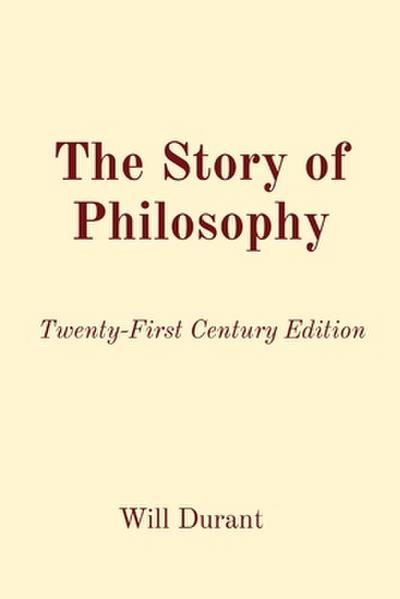 The Story of Philosophy