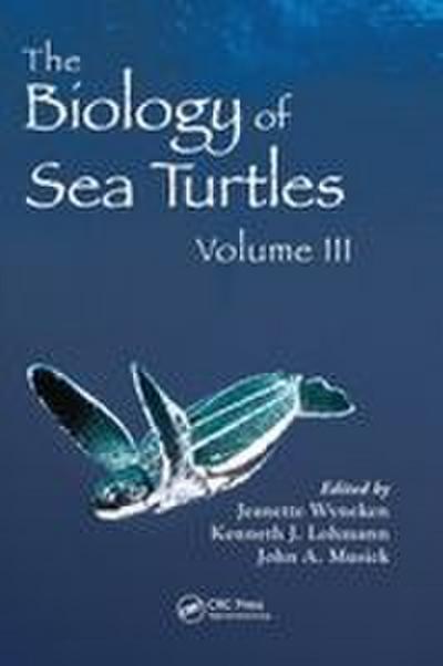 The Biology of Sea Turtles, Volume III
