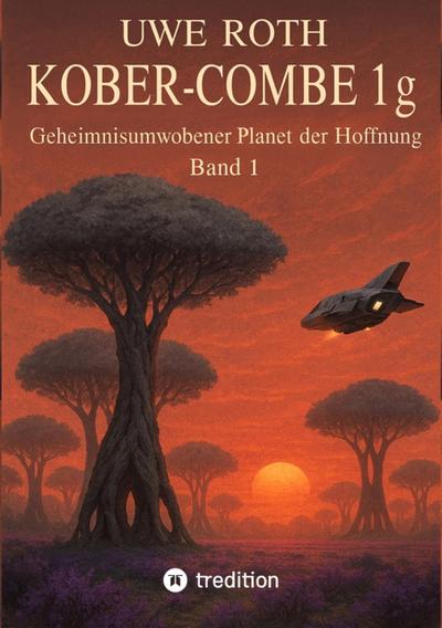 Kober-Combe 1g (eBook, EPUB) - Uwe Roth