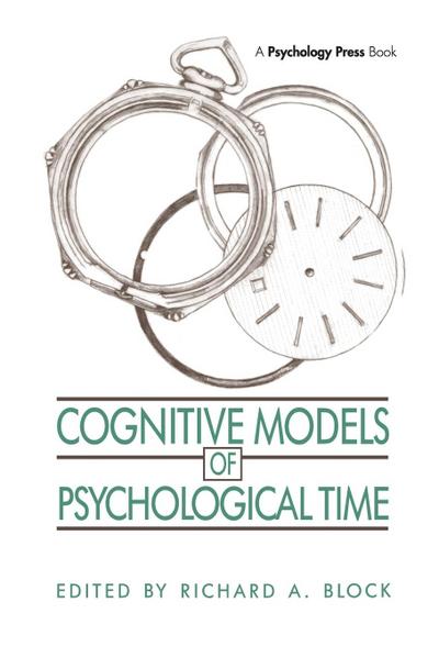 Cognitive Models of Psychological Time