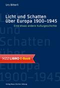 Licht und Schatten über Europa 1900–1945