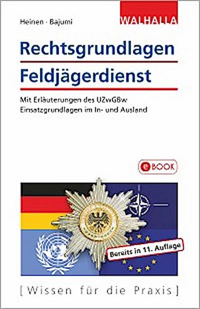 Rechtsgrundlagen Feldjägerdienst