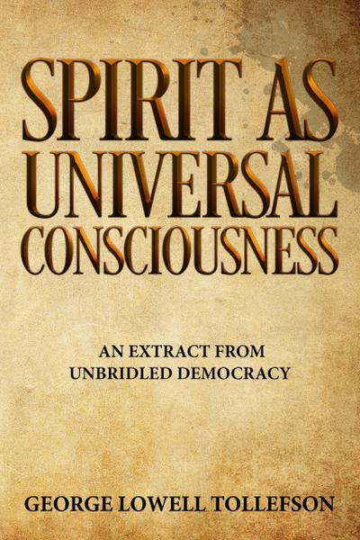 Spirit as Universal Consciousness