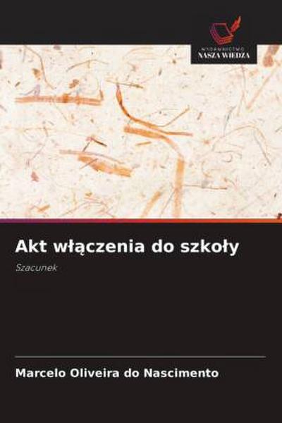 Akt w¿¿czenia do szko¿y