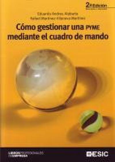 Cómo gestionar una Pyme mediante el cuadro de mando