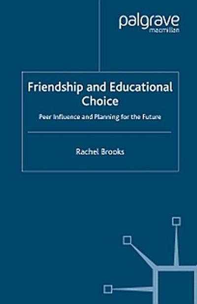Friendship and Educational Choice