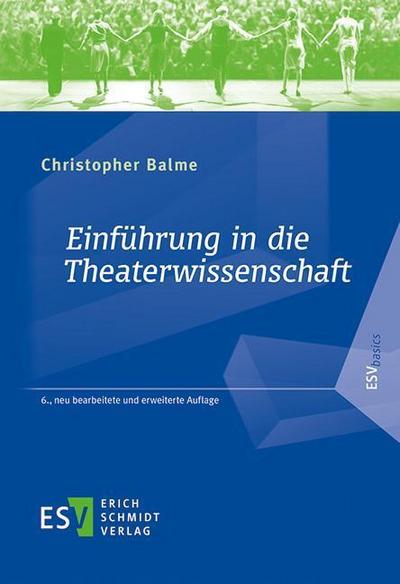 Einführung in die Theaterwissenschaft 