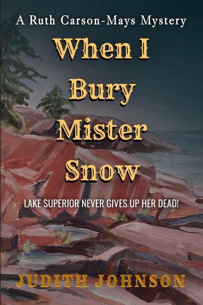 When I Bury Mr. Snow