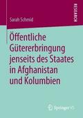 Öffentliche Gütererbringung jenseits des Staates i