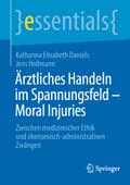 Ärztliches Handeln im Spannungsfeld - Moral Injuri