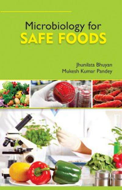 Microbiology For Safe Foods