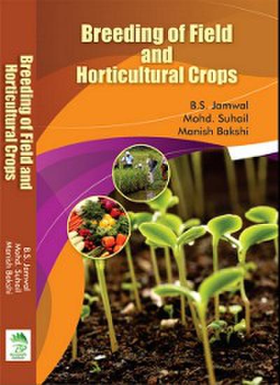 Breeding of Field and Horticultural Crops