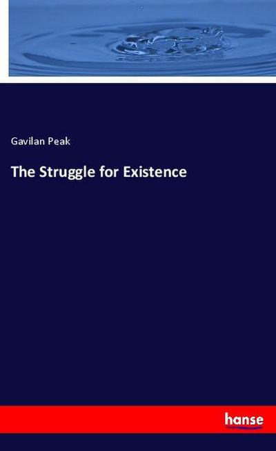 The Struggle for Existence