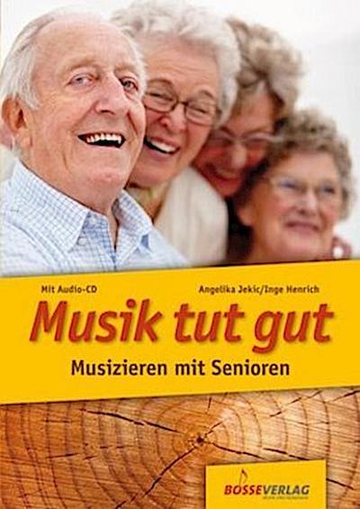Musik tut gut, m. 1 Audio-CD