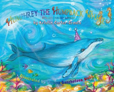 Humphrey the Humpback Whale - 5th Anniversary Edition