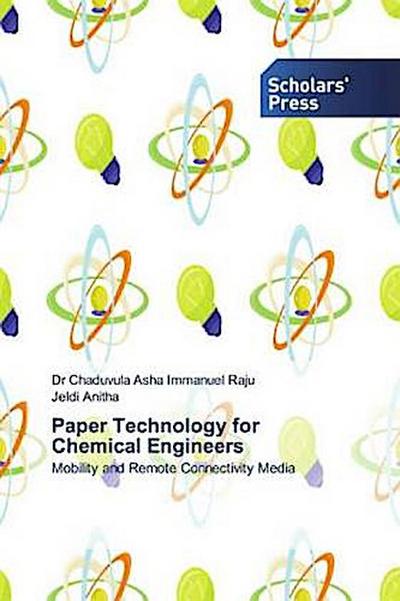 Paper Technology for Chemical Engineers