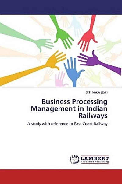 Business Processing Management in Indian Railways
