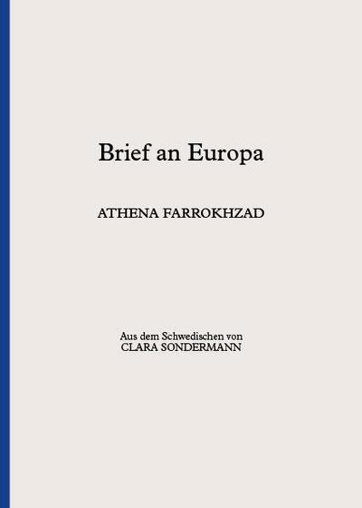 Farrokhzad, A: Brief an Europa